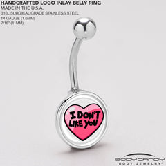 I Don't Like You Valentine Heart Belly Ring