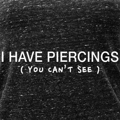 I Have Piercings You Can't See Black Gray Cosmic Twist Back Tank Top